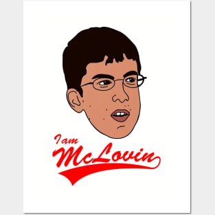 I Am McLovin Posters and Art